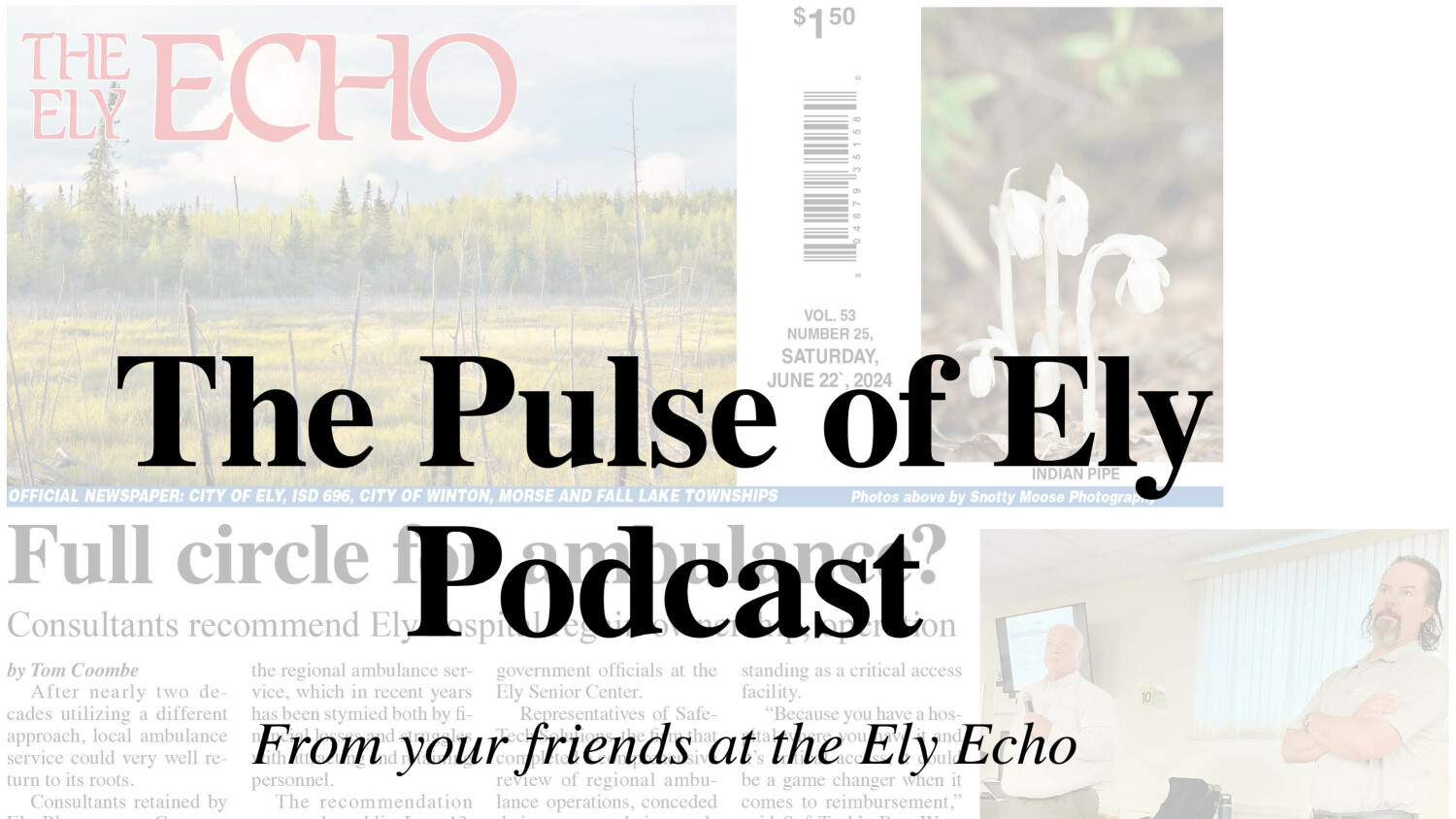 Pulse of Ely Podcast for June 25 2024