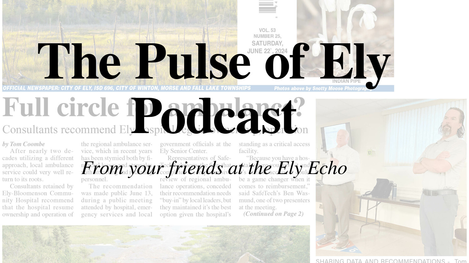 Pulse of Ely Podcast for June 28 2024