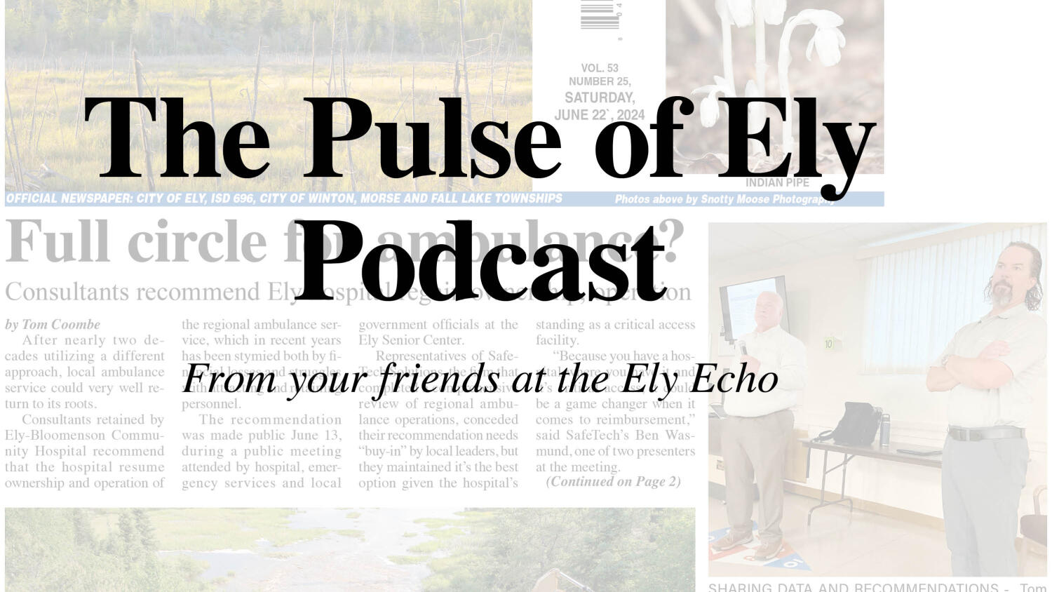 Pulse of Ely Podcast September 9, 2024