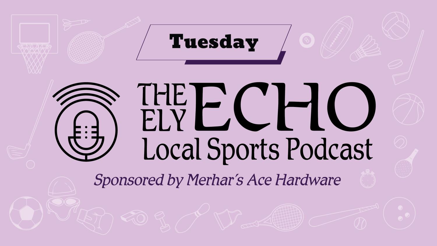 December 2, 2025 Ely Echo Local Sports Podcast Sponsored by Merhar's Ace Hardware